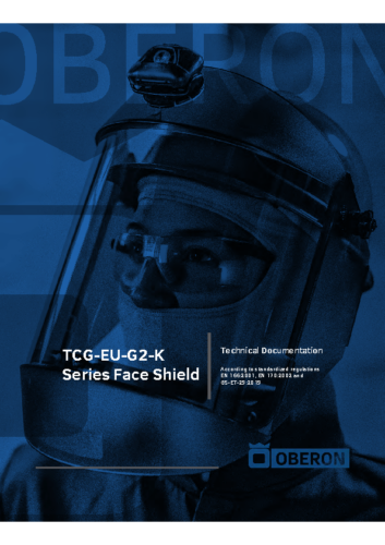 Oberon Technical Documentation TCG-EU-G2-K Series Face Shield 20220714