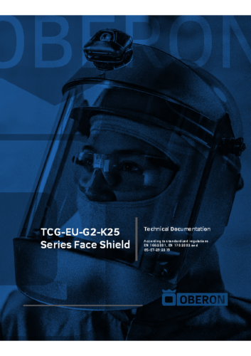 Oberon Technical Documentation TCG-EU-G2-K25 Series Face Shield 20220714