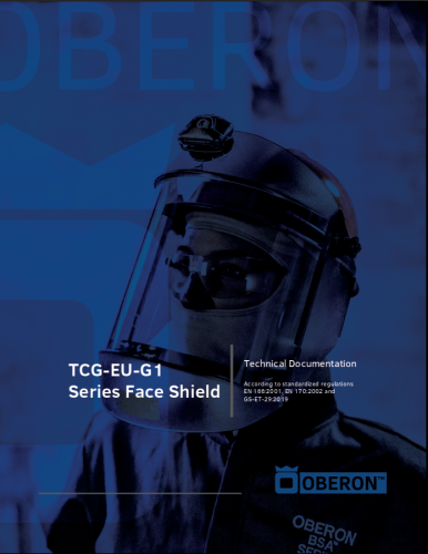 Oberon Technical Documentation TCG-EU-G1 Series Face Shield